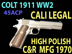 Colt Commemorative 1911, 45ACP, CALI LEGAL, High Polish, MFG 1970 C&R